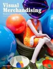 Visual Merchandising - Tony Morgan (ISBN 9781780676876)