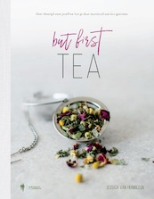 But first, tea - Jessica Van Humbeeck (ISBN 9789089318596)