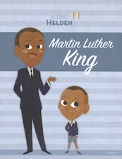 Kleine Helden - Martin Luther King - Pau Clua (ISBN 9789059245334)