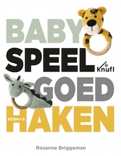 Babyspeelgoed haken - Rosanne Briggeman (ISBN 9789043921022)