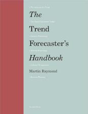 The Trend Forecaster's Handbook - Raymond (ISBN 9781786273840)