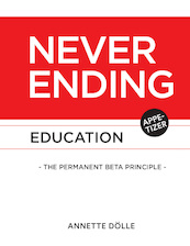 Never Ending Education - Annette Dölle, Martijn Aslander (ISBN 9789492902054)