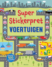 Super Stickerpret - Voertuigen - (ISBN 9789044758696)