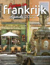 Leven in Frankrijk Agenda 2022 - Amélie Dufour (ISBN 9789083093062)
