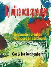 Bij wijze van spreuken - Jos Swanenberg, Cor Swanenberg (ISBN 9789055122936)