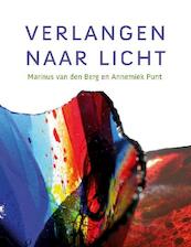 Verlangen naar licht - Marinus van den Berg, Annemiek Punt (ISBN 9789025903299)