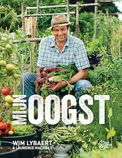 Mijn oogst - Wim Lybaert (ISBN 9789460414664)