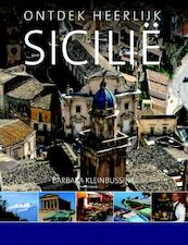 Ontdek heerlijk Sicilie - Barbara Kleinbussink (ISBN 9789492199539)