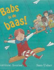 Babs is de baas - Corrinne Averiss (ISBN 9789053416402)