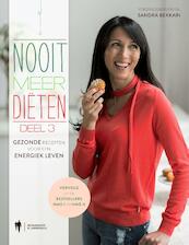 Nooit meer Diëten. / Deel 3 - Sandra Bekkari (ISBN 9789089317476)