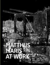 Matthijs Maris at work - Erma Hermens, Laura Raven, Suzanne Veldink (ISBN 9789462083820)