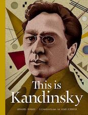 This Is Kandinsky - Annabel Howard (ISBN 9781780675657)