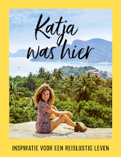 Katja was hier - Katja Schuurman (ISBN 9789057678707)