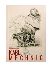 Karl Mechnig - Tekeningen - Karl Mechnig (ISBN 9789462663220)