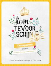 Kom tevoorschijn - Esther Vorsterman-van Oijen, Erica Duenk (ISBN 9789492831187)