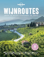 Lonely Planet Wijnroutes - Lonely Planet (ISBN 9789021572567)