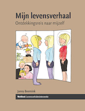 Mijn levensverhaal: ontdekkingsreis naar mijzelf - Janny Beernink (ISBN 9789463011976)