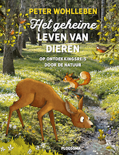 Het geheime leven van dieren - Peter Wohlleben (ISBN 9789021680033)