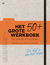 Het grote 50+ werkboek - Anne-Marije Buckens, Judith Spruit, Donald Suidman (ISBN 9789493171053)