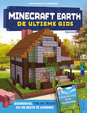 Minecraft earth - de ultieme gids - Tom PHILIPS (ISBN 9789044757187)