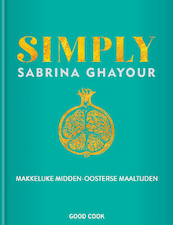 Simply - Sabrina Ghayour (ISBN 9789461432421)
