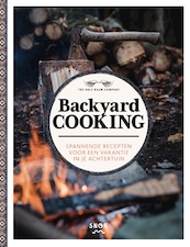 Backyard Cooking - Mireille van Elst, Arno van Elst, The Holy Kauw Company (ISBN 9789463141208)