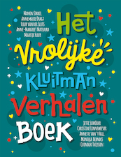 Het vrolijke Kluitman verhalen boek - Christine Linneweever, Jette Schröder, Manon Sikkel (ISBN 9789020623185)