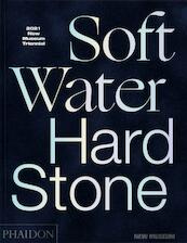 Soft Water Hard Stone - (ISBN 9781838664039)