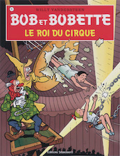 Bob et Bobette 81 Le Roi du Cirque - Willy Vandersteen (ISBN 9789002024504)