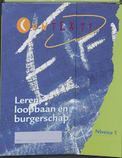 Context! Niveau 1 Leren loopbaan en burgerschap - (ISBN 9789060539200)