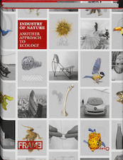 Industry of Nature - Elodie Ternaux, Michele Ternaux, Jean-Pierre Ternaux (ISBN 9789077174487)