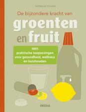 De bijzondere kracht van groenten en fruit - Nathalie Cousin (ISBN 9789044730708)