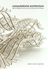 Computational architecture - Asterios Agkathidis (ISBN 9789063692872)
