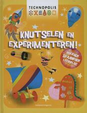 Knutselen en experimenteren - Rebecca Gilpin, Leonie Pratt (ISBN 9789002247385)