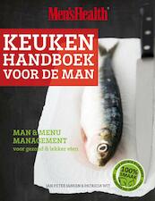 Men s health keukenhandboek voor de man - Jan Peter Jansen, Patricia Wit (ISBN 9789400502109)