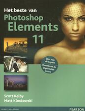 Het beste van Photoshop elements 11 - Scott Kelby, Matt Kloskowski (ISBN 9789043028332)