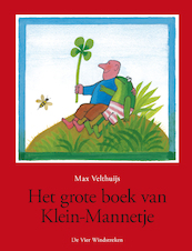 Het grote boek van Klein-Mannetje - Max Velthuijs (ISBN 9789051165265)