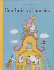 Een huis vol muziek - C. Verhelst, Claudia Verhelst (ISBN 9789058381057)
