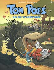 Tom Poes en de woelwater - Marten Toonder (ISBN 9789082426847)