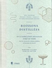 Boissons Distillées - Bernard Filliers, Sven de Potter (ISBN 9789089317056)