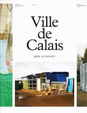 Ville de Calais - Henk Wildschut (ISBN 9789082588507)