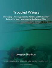 Troubled Waters - Jonathan Sharfman (ISBN 9789087283063)