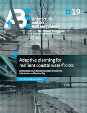 Adaptive planning for resilient coastal waterfronts - Peter Christiaan van Veelen (ISBN 9789492516213)