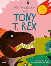 Het familiealbum van Tony T. rex - Rob Hodgson (ISBN 9789021421261)