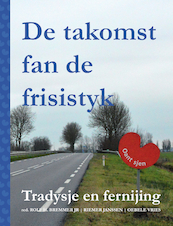 De takomst fan de frisistyk - (ISBN 9789492052674)