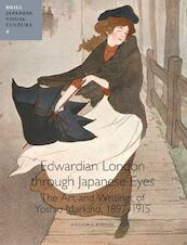 Edwardian London through Japanese eyes - William S. Rodner (ISBN 9789004220393)