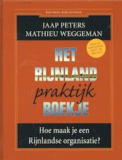 Het Rijnland praktijkboekje - Jaap Peters, Mathieu Weggeman (ISBN 9789047005155)