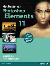 Het beste Photoshop Elements 11 - Scott Kelby, Matt Kloskowski (ISBN 9789043028325)