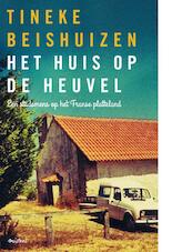 Het huis op de heuvel - Tineke Beishuizen (ISBN 9789048820115)