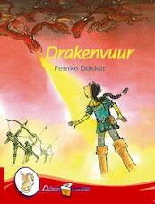 Drakenvuur - F. Dekker (ISBN 9789048700479)